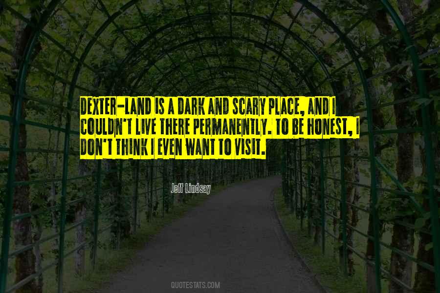 Quotes About Dexter #1586346