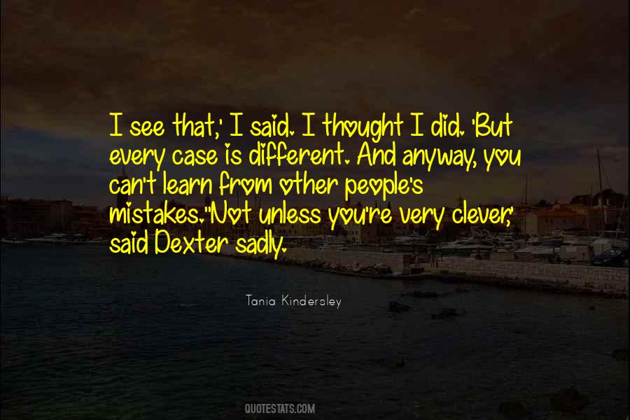 Quotes About Dexter #584492