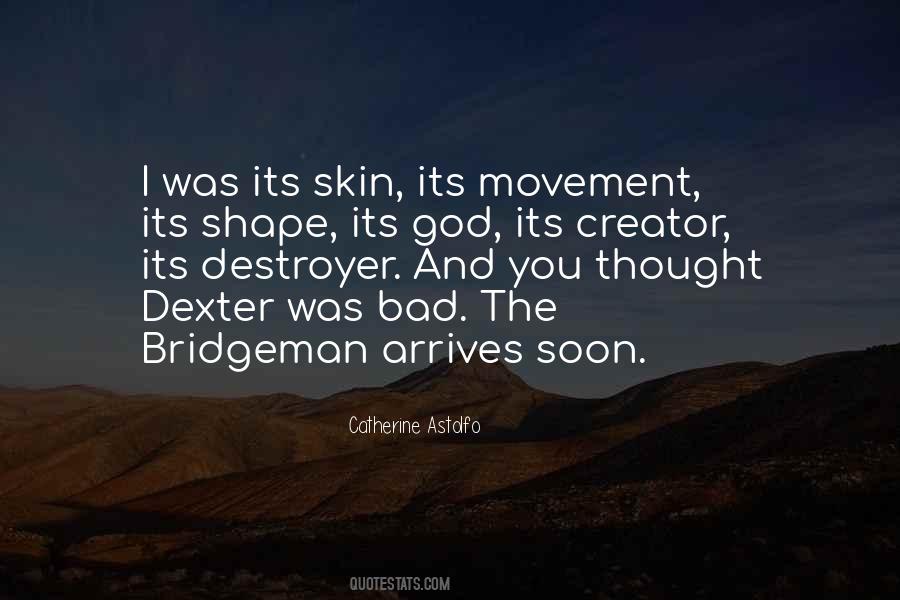 Quotes About Dexter #75821