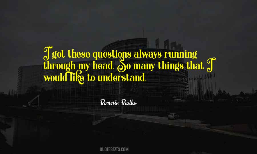 So Many Things Quotes #1275234