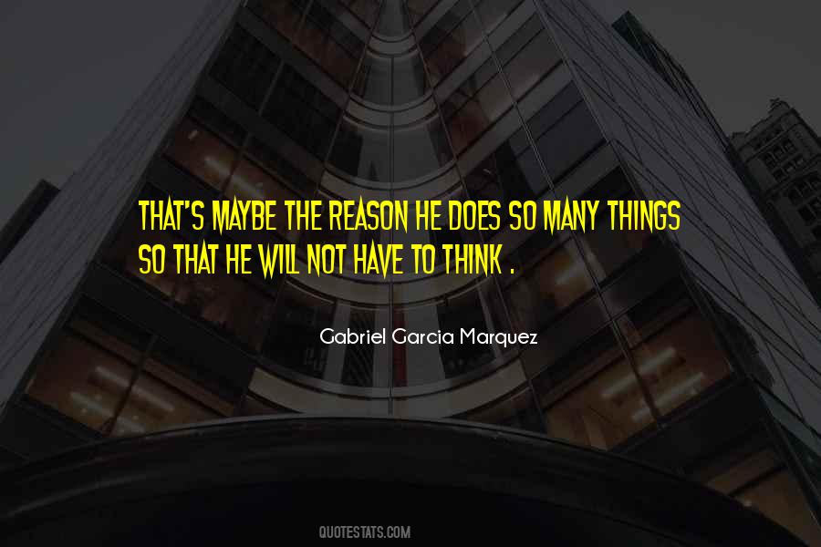 So Many Things Quotes #1304978