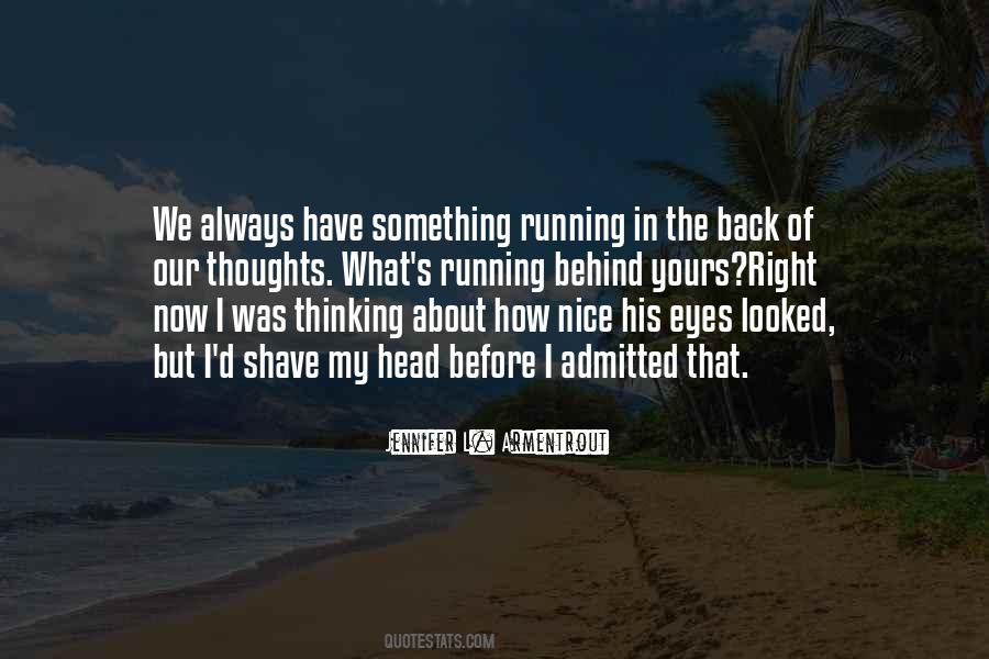 So Many Thoughts In My Head Quotes #89030