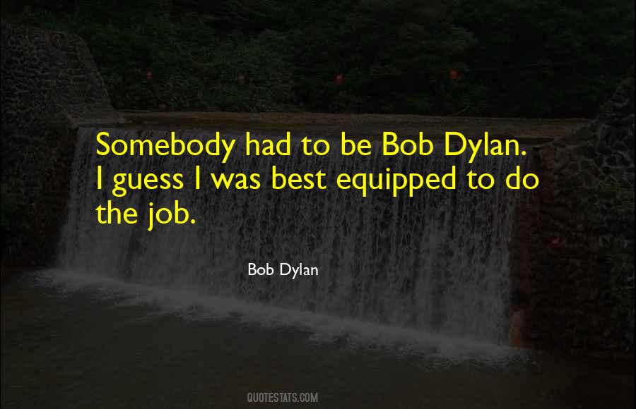 Quotes About Bob Dylan #1256882