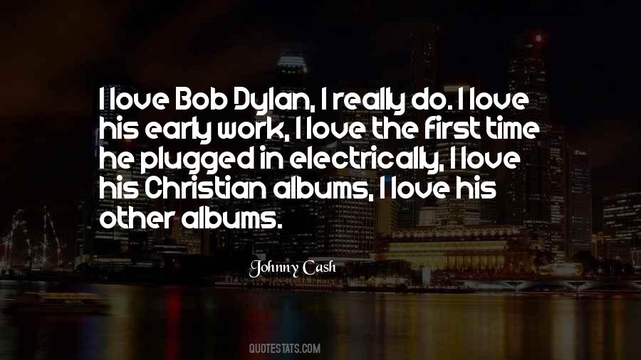 Quotes About Bob Dylan #1342983