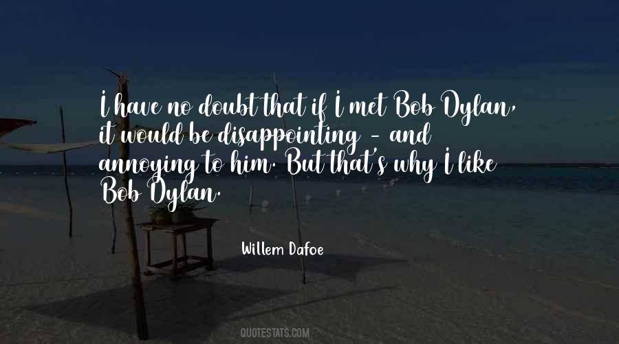 Quotes About Bob Dylan #1784923