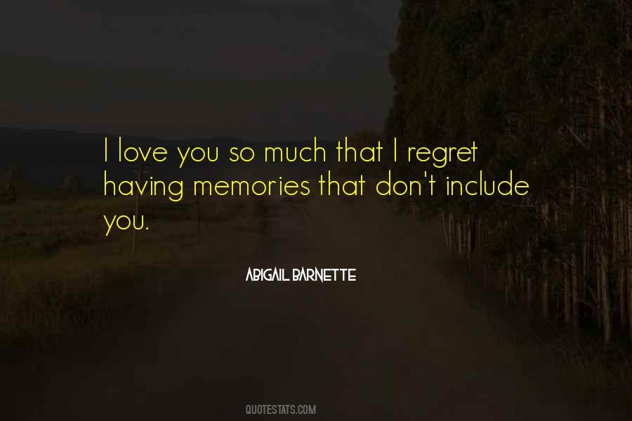 So Much Memories Quotes #1324350