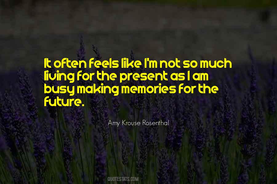 So Much Memories Quotes #745340