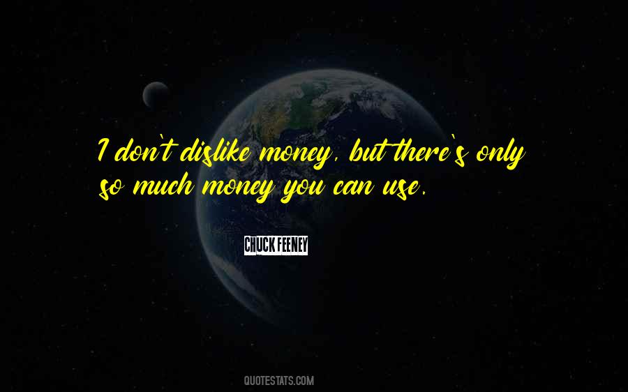 So Much Money Quotes #1425779