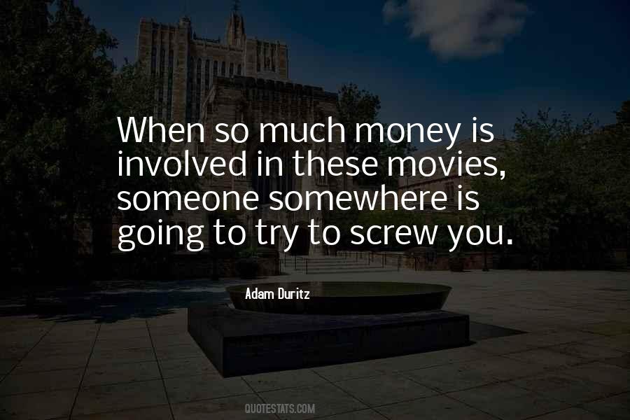 So Much Money Quotes #1576944