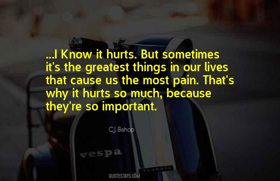 So Much Pain In Love Quotes #1380731