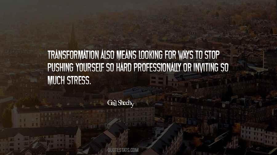 So Much Stress Quotes #493569