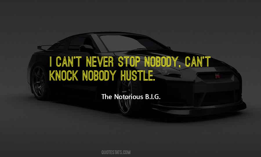 So Notorious Quotes #189068