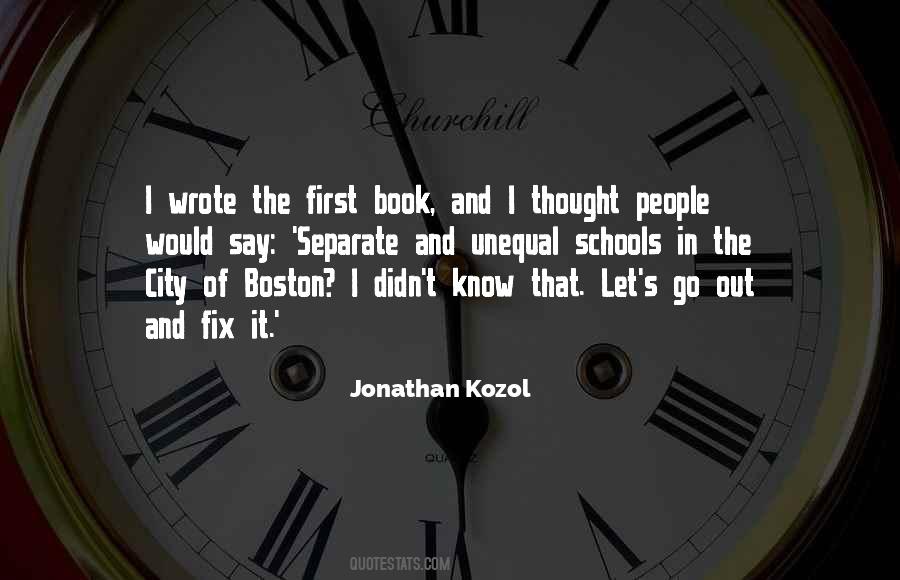 Quotes About Jonathan Kozol #290612