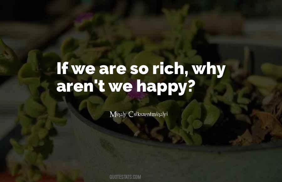 So Rich Quotes #146006