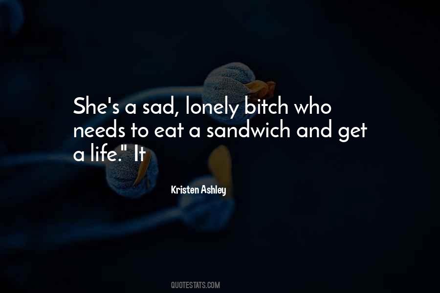 So Sad So Lonely Quotes #118414