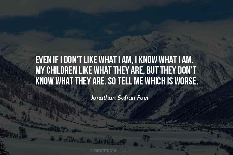 So Tell Me Quotes #302789