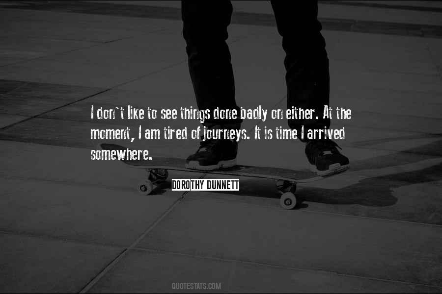 So Tired All The Time Quotes #127468