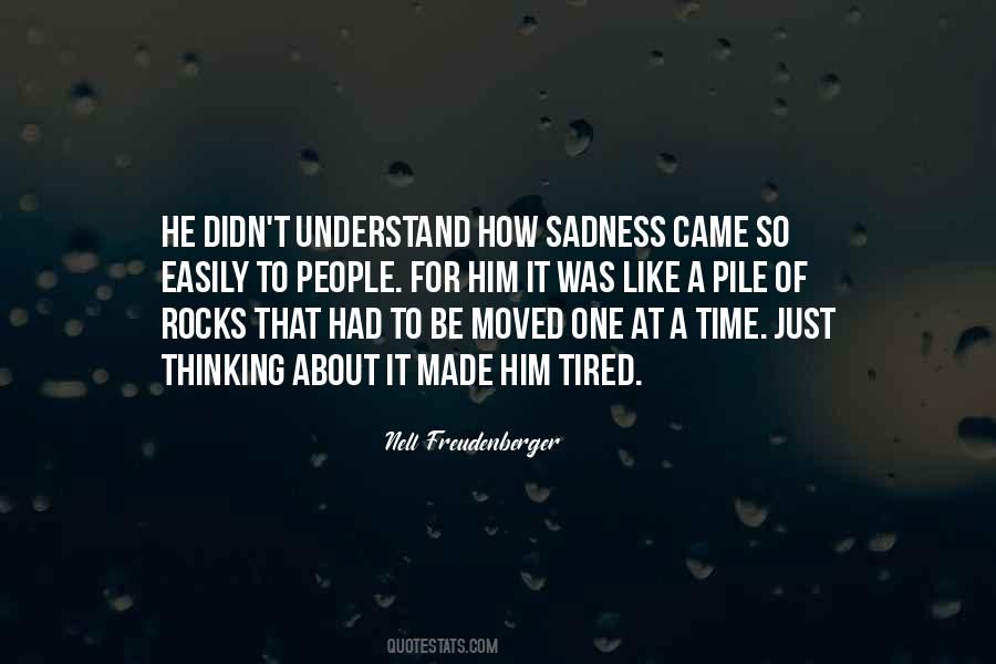 So Tired All The Time Quotes #165354