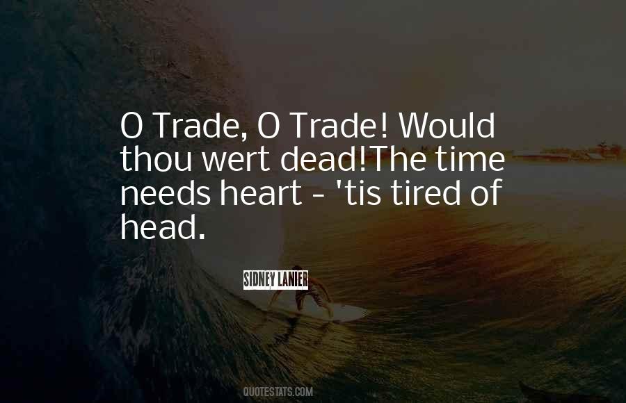So Tired All The Time Quotes #285406
