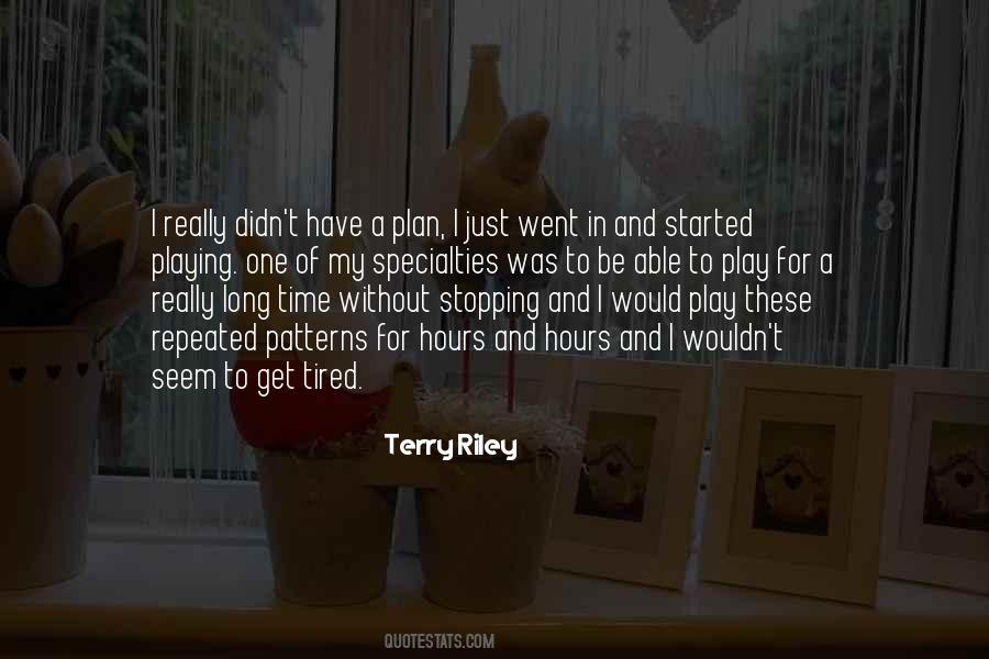 So Tired All The Time Quotes #290618