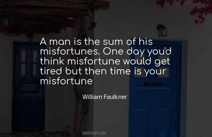 So Tired All The Time Quotes #291702