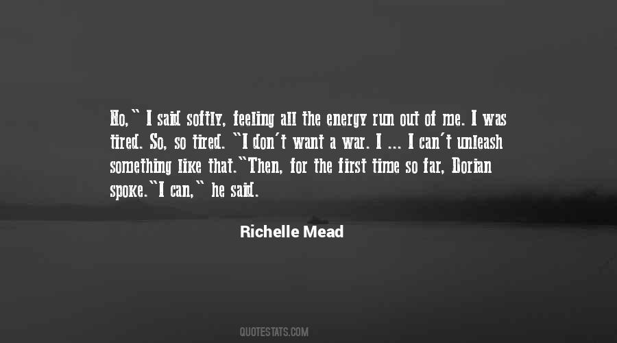 So Tired All The Time Quotes #414656