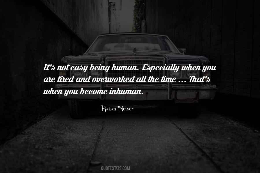 So Tired All The Time Quotes #79266