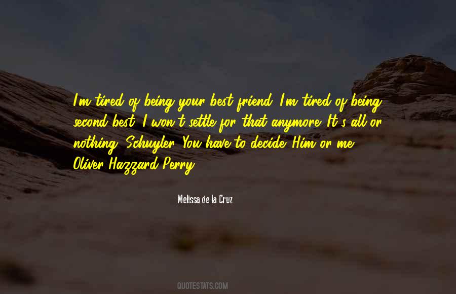 So Tired Of Being Hurt Quotes #1653200