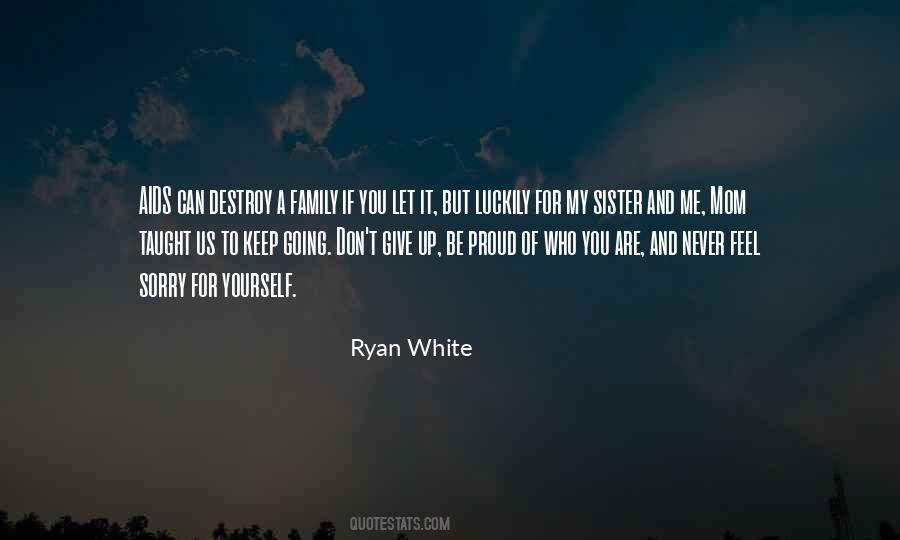 Quotes About Ryan White #228618