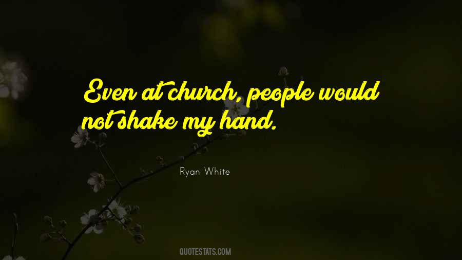 Quotes About Ryan White #472191