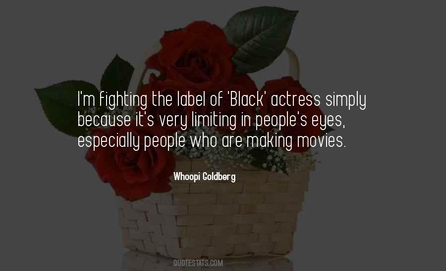 Quotes About Whoopi Goldberg #406427