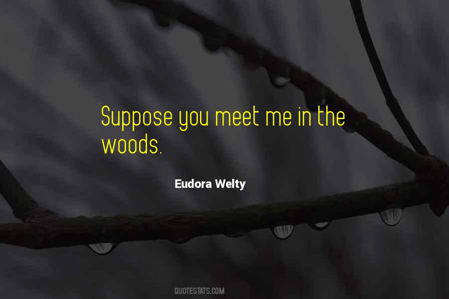Quotes About Eudora Welty #311135