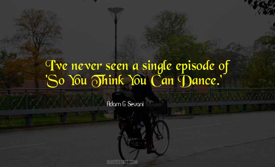 So You Think You Can Dance Quotes #1629079