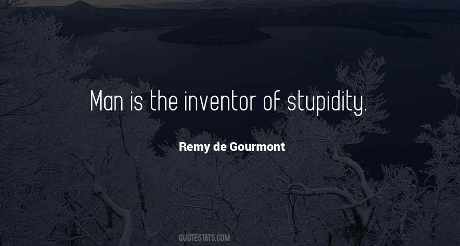 Quotes About Stupidity Of Man #1741349