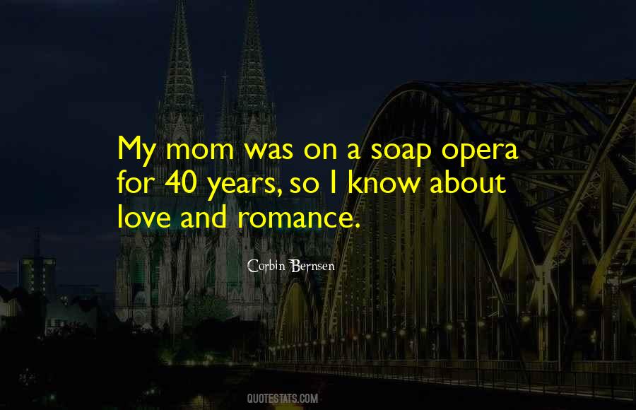 Soap Opera Quotes #1094402