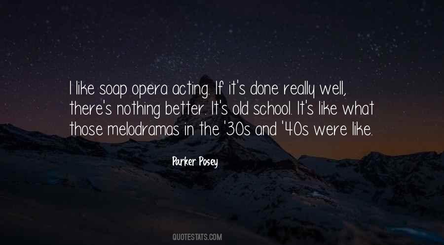 Soap Opera Quotes #1243089