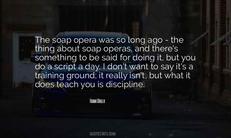 Soap Opera Quotes #241775