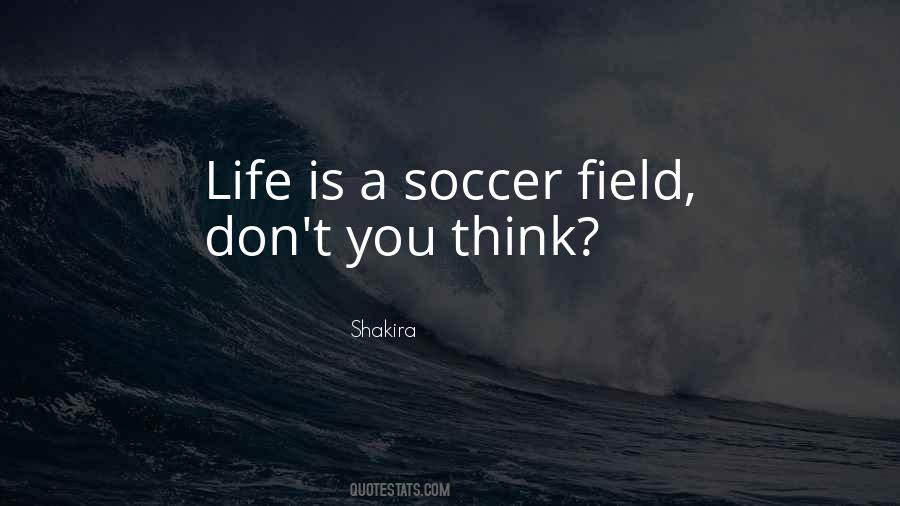 Soccer Field Quotes #1491794