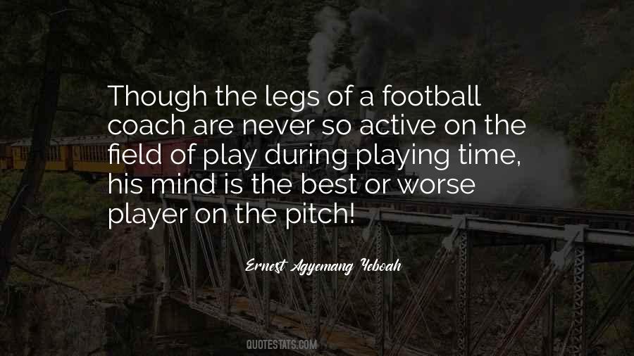 Soccer Field Quotes #185148