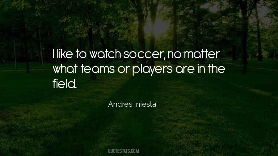 Soccer Field Quotes #717750