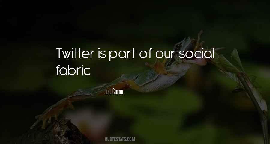 Social Fabric Quotes #1834568