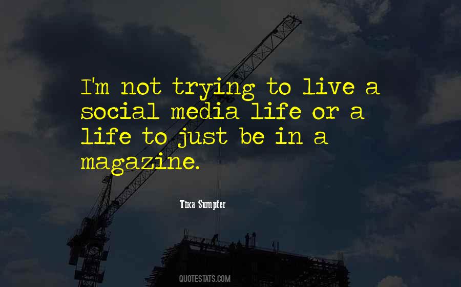 Social Media Life Quotes #1064954