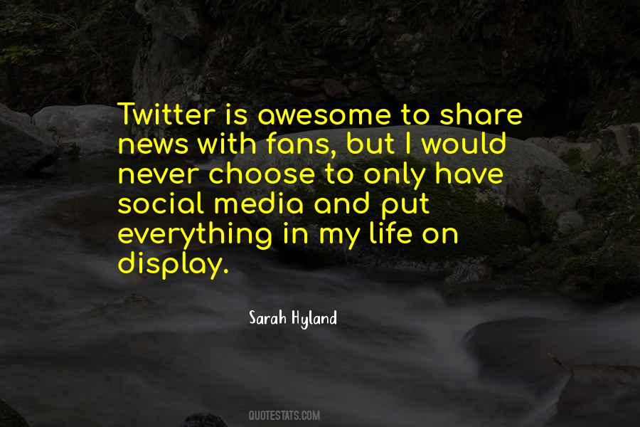 Social Media Life Quotes #1142394