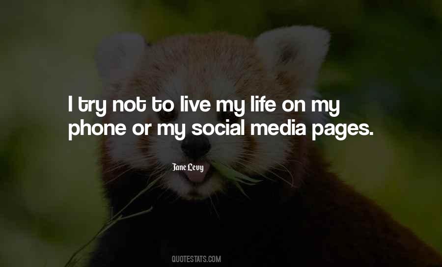 Social Media Life Quotes #1199517