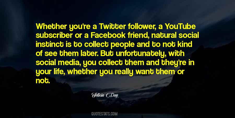 Social Media Life Quotes #405088