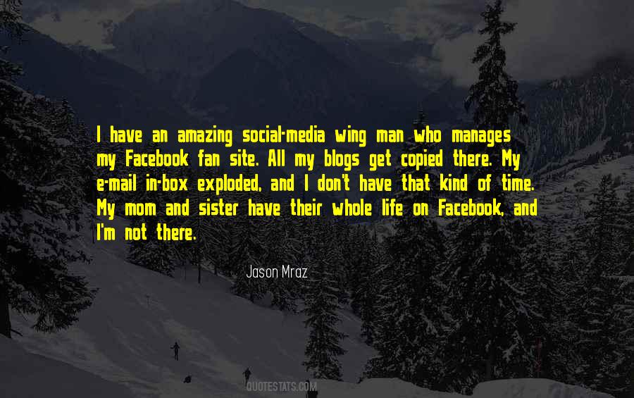 Social Media Life Quotes #67168