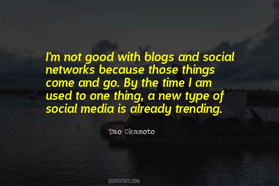 Social Media Use Quotes #57186