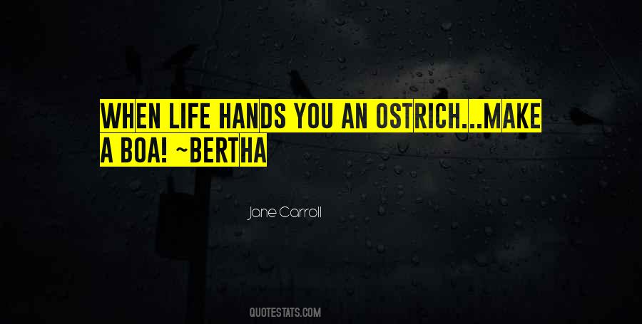 Quotes About Bertha #74180