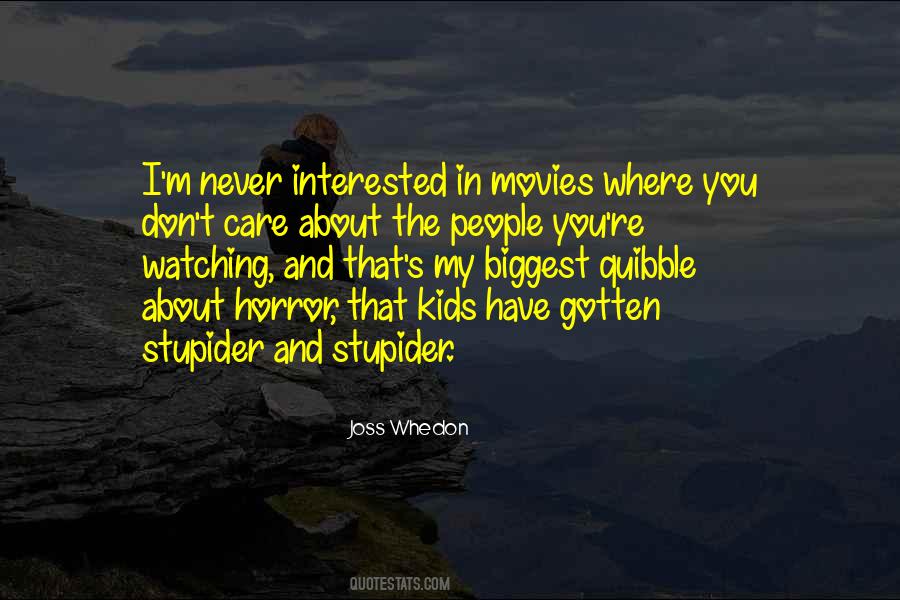 Quotes About Stupider #11672