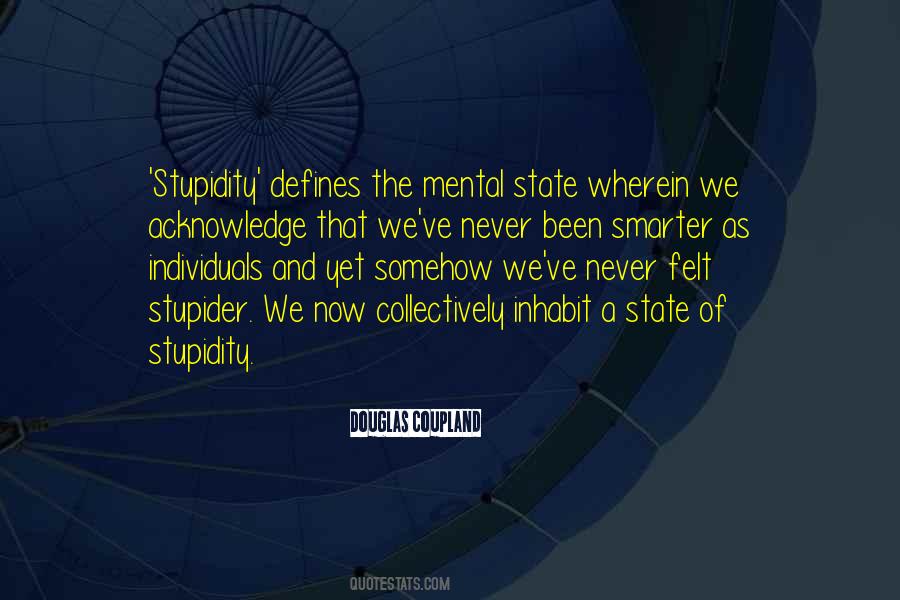 Quotes About Stupider #860130